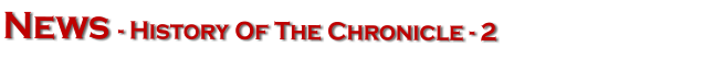 News - History Of The Chronicle - 2