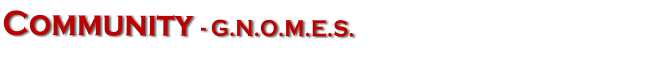 Community - G.N.O.M.E.S.