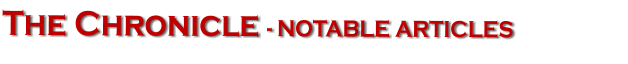 The Chronicle - NOTABLE ARTICLES